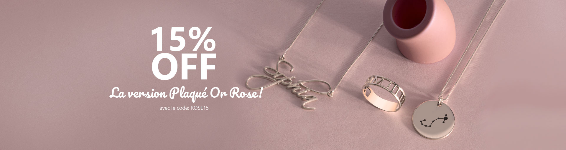 Vente Plaqué Or Rose - Banner