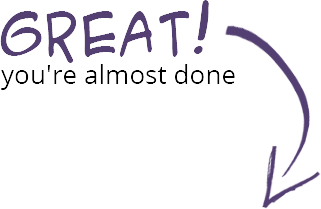 You almost done